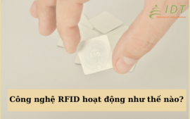 Hệ thống RFID hoạt động như thế nào?