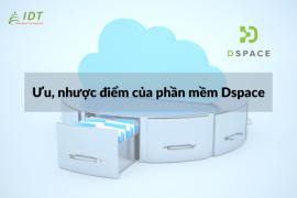 Ưu điểm và nhược điểm của phần mềm thư viện số Dspace