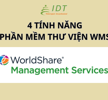 4 tính năng của phần mềm quản lý thư viện WorldShare Management Services