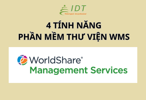 4 tính năng của phần mềm quản lý thư viện WorldShare Management Services