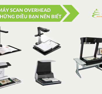 Máy scan sách overhead và những điều bạn nên biết?