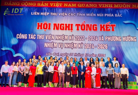 IDT Tham Dự Hội Nghị Tổng Kết Hoạt Động Liên Hiệp Thư Viện Các Tỉnh Miền Núi Phía Bắc